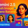 Gemini 2.5 Flash Image (nano Banana): ابزار هوش مصنوعی گوگل برای ویرایش ...